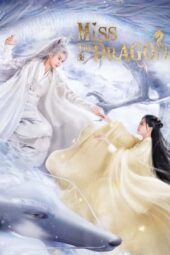 Nonton Film Miss the Dragon (2021) Terbaru Nonton Film Miss the Dragon (2021) Terbaru