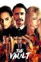 Nonton Film The Vault (2017) Terbaru Nonton Film The Vault (2017) Terbaru
